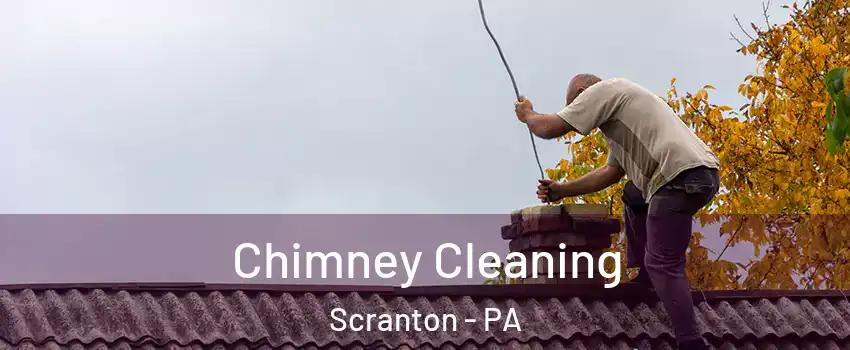  Chimney Cleaning Scranton - PA