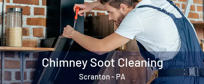  Chimney Soot Cleaning Scranton - PA
