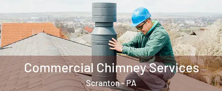  Commercial Chimney Services Scranton - PA