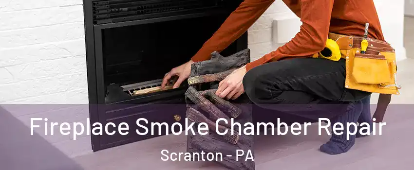  Fireplace Smoke Chamber Repair Scranton - PA
