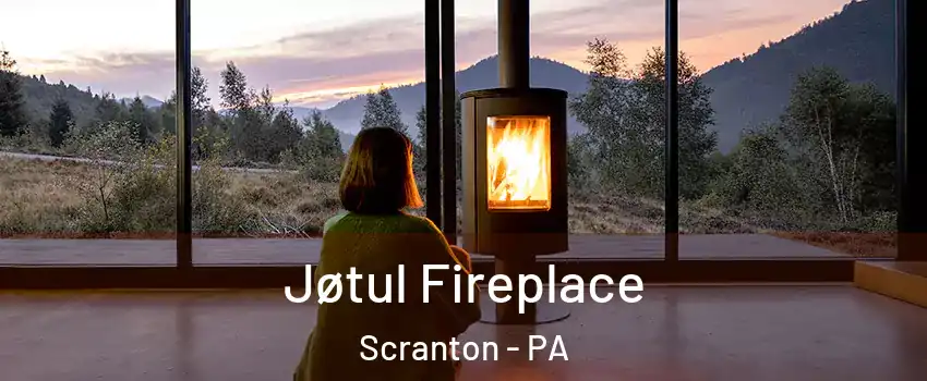  Jøtul Fireplace Scranton - PA