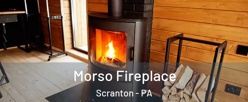  Morso Fireplace Scranton - PA